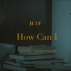 H 3 F - How Can I