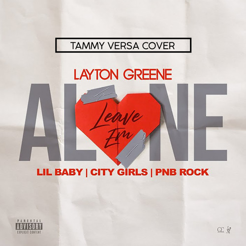 Tammy Versa - Leave Em Alone (Layton Greene Cover)   ****FREE DOWNLOAD****