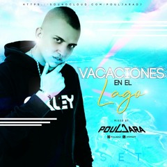 Pouljara dj vacaciones en el lago 2k19