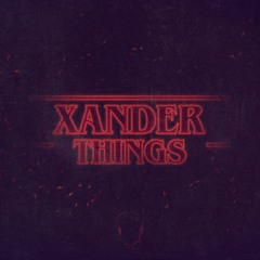 Stranger Things (xander. remix)