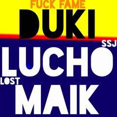 Fuck Fame - Duki Feat. LuchoSSJ,Lost Maik (Audio Oficial)