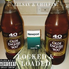 Lilsav & Chiefin - Locked & Loaded (Prod.SOBS)