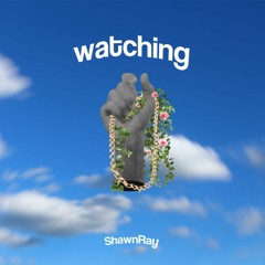 Watching (Prod. Gerreaux)