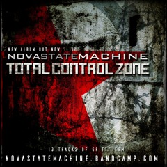 NOVA STATE MACHINE Total Control Zone: ALBUM TEASER
