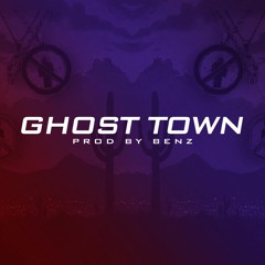 Ghost Town (Benz X MubzGotBeats)