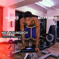 Nba YoungBoy - SWISH (Verse Only)