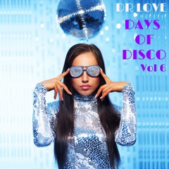 Days of Disco  Vol 6