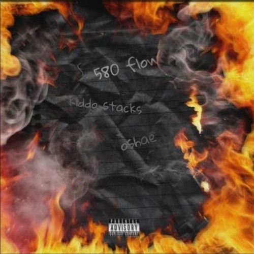 580 Flows/See You Cry! Oshae x Kiddo Stacks (prod.Oakerdidit)