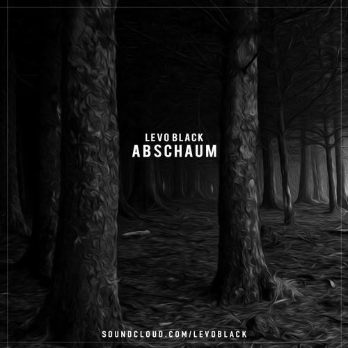 Levo Black - Abschaum (Original Mix) [Master] [FREE DOWNLOAD]