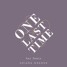 One Last Time (Rax Remix)
