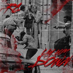 RG x TF$ Bills - Lay Um Down (Prod. Omega x Paupa)