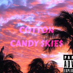 COTTON CANDY $KIE$ Prod by. NextLane Beats