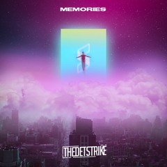 THEDETSTRIKE - Memories