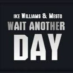 Mike Williams & Mesto  - Another Day vs I Want It That Way vs Dirty Talk ( Bassonomics Mashup)