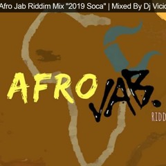 Afro Jab Riddim Mix | Mixed By Dj Vicious Music Fanatix