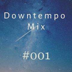 Downtempo Mix #001 [Played At Elevated Yoga In Las Vegas,Nevada]