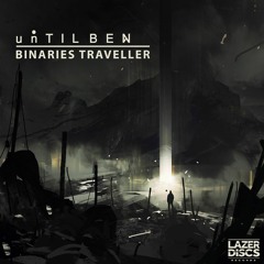 UnTIL BEN - Binaries Traveller - Mire (A665A95 - B)