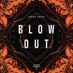Agus Zack - Blow Out