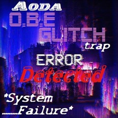 Aoda - O.B.E. Glitch