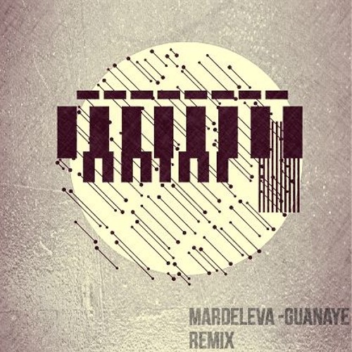 Guanaye  ( ELO EDIT )