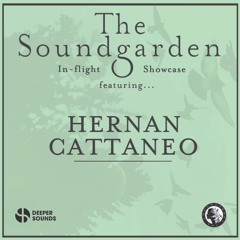 Hernan Cattaneo - The Soundgarden Showcase w/Deeper Sounds - British Airways - June 2019