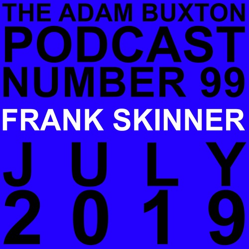stream episode ep 99 frank skinner by adam buxton podcast listen online for free on soundcloud