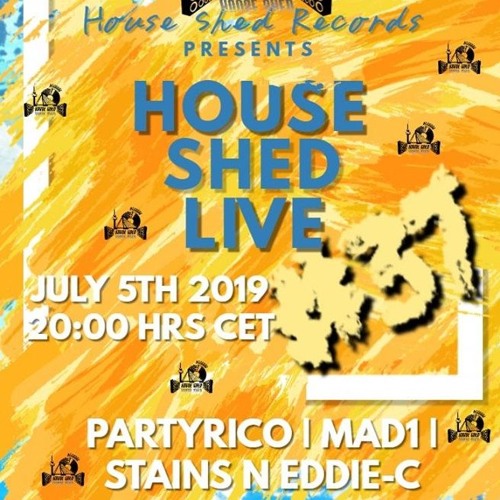 Stream House Shed Live 37 PartyRico by House Shed Records Listen