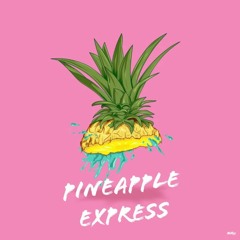 Pineapple Express - Jade Ft. ECTR Je (prod. Yondo)