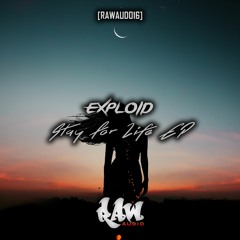 Exploid - Stay For Life EP