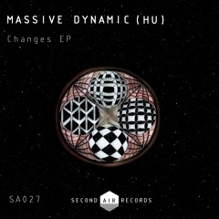 Massive Dynamic (HU) - Changes (Original Mix)