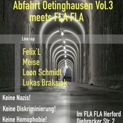 Live @ Abfahrt Oetinghausen Vol.3 meets FLA FLA