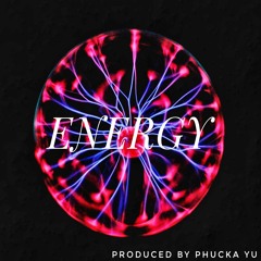 Energy (Instrumental) produced by Phucka Yu