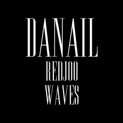 Danail - Waves ft. Redjoo