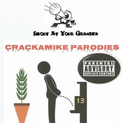 Shout At Your Grandpa (Clean)