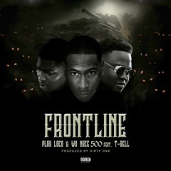 PLAY LOCO - FRONTLINE  FT. T-RELL