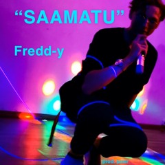 Fredd-y - Saamatu (prod. juxer)