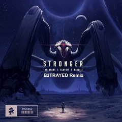 TheFatRat, Slaydit & Anjulie - Stronger (B3TRAYED Remix)