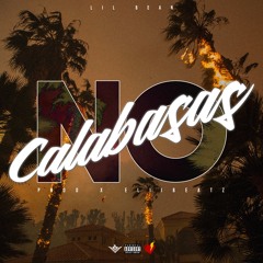 Lil Bean - No Calabasas