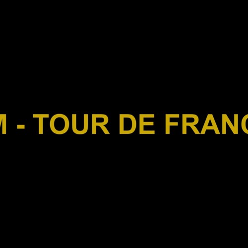 2M - Tour De France
