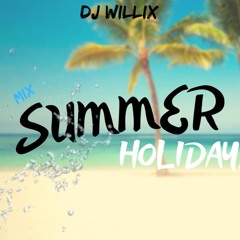 MIX SUMMER HOLIDAY °afro-bouyon° (DJ WILLIX)