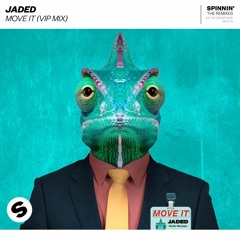 Jaded - Move It (VIP Mix) [OUT NOW]