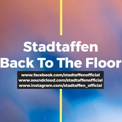 Stadtaffen - Back To The Floor (Original Mix)