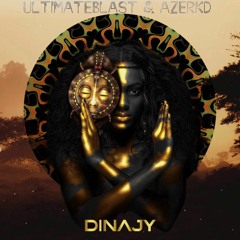 UltimateBlast & Azerkd - Dinajy (Out on Beatport, Spotify & Apple Music)
