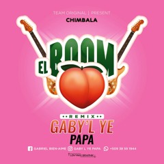 El boom Chimbala Remix Gaby l ye papa