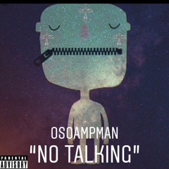 No Talking (Prod.By Noble)