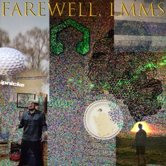 Farewell, LMMS