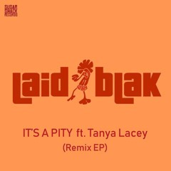 Laid Blak -Track 01 It`s A Pity (Uri Green Remix) -- (Xavier Lek Master)