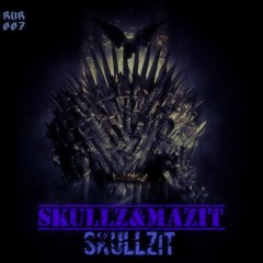 SkullZ & MaZit - Never To Late 2.0
