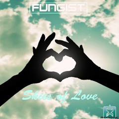Fungist - Skies Of Love (Radio Edit)