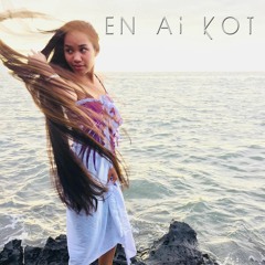 En Ai Kot (Kiia ft. Chicko)